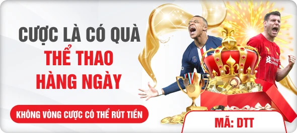Cược là có quà thể thao hàng ngày