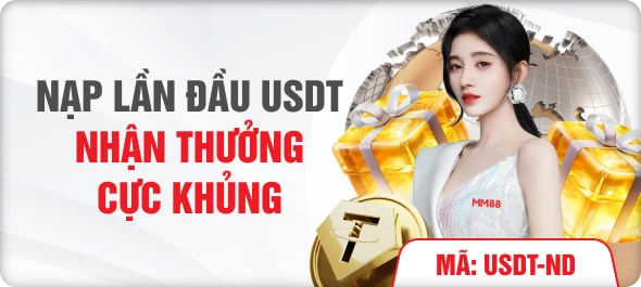 Nap lần đầu usdt nhận thưởng cực khủng