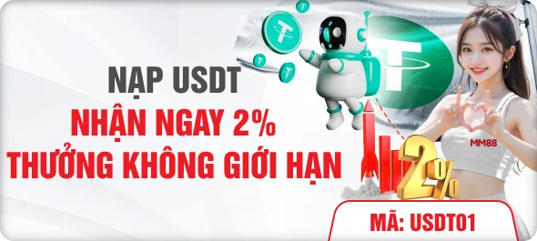 Nạp usdt nhận ngay 2% thưởng không giới hạn
